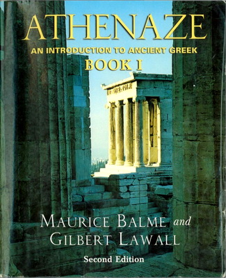 Balme, M. G. - Athenaze - An Introduction to Ancient Greek - Book I