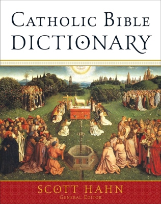 Hahn - Catholic Bible Dictionary