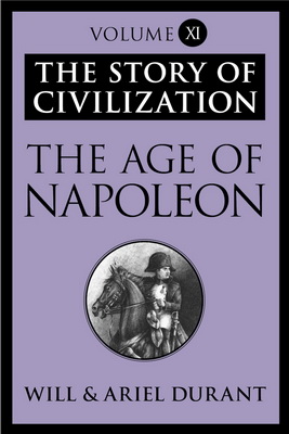 Уилл Дюрант - История цивилизации - Том 11 - Век Наполеона
