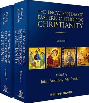John Anthony McGuckin - Encyclopedia of Eastern Orthodox Christianity
