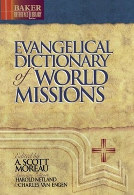 A. Scott Moreau - Baker Evangelical Dictionary of World Missions