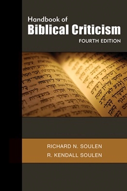 Richard N. Soulen and R. Kendall Soulen - Handbook of Biblical Criticism