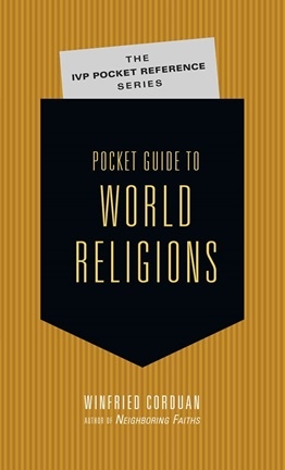 Winfried Corduan - Pocket Guide to World Religions