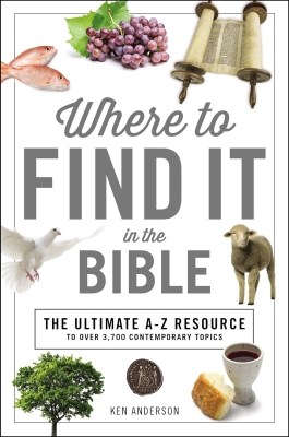 Ken Anderson - Where to Find It in the Bible