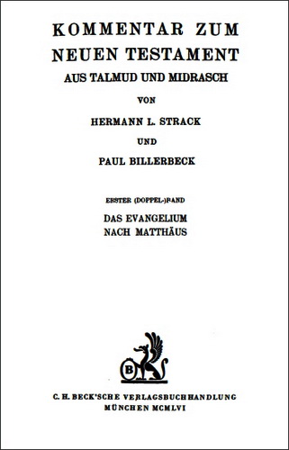 Kommentar zum Neuen Testament - Billerbeck P., Strack H. 