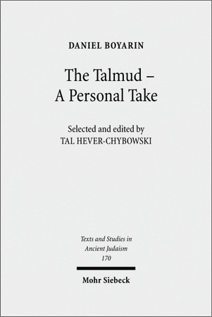 Daniel Boyarin - The Talmud - A Personal Take