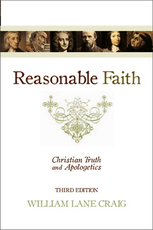 William Lane Craig - Reasonable Faith - Christian Truth and Apologetics 