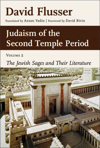 Flusser - Judaism of the Second Temple Period - Volume 2