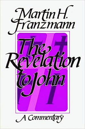 Мартин Францманн - Комментарий на Откровение Иоанна
