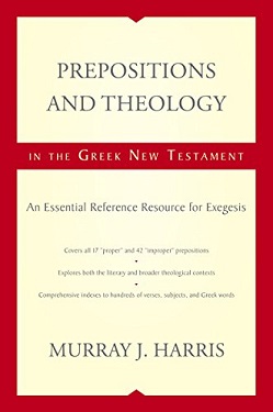 Harris - Prepositions and Theology in the Greek New Testament - словарь BibleQuote