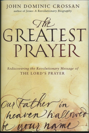 Crossan - The Greatest Prayer