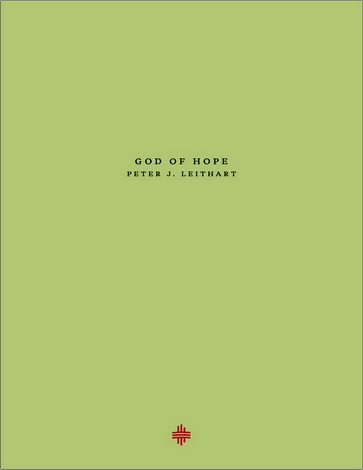 Peter J. Leithart - God of Hope