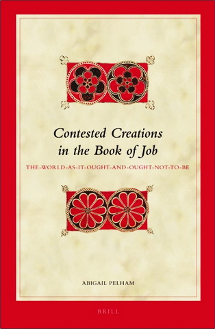 Pelham - Contested Creations in the Book of Job
