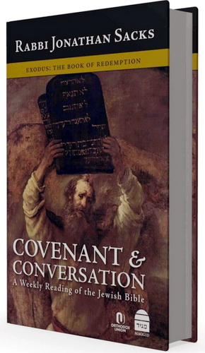 Rabbi Jonathan Sacks - Covenant & Conversation: A Weekly Reading of the Jewish Bible. Exodus: The Book of Redemption