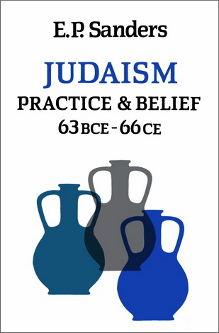 Sanders - Judaism - practice and belief
