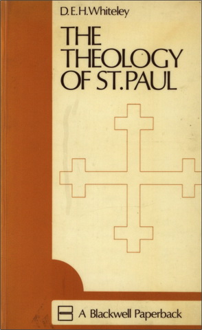 D. Е. Н. Whiteley - The Theology of St. Paul