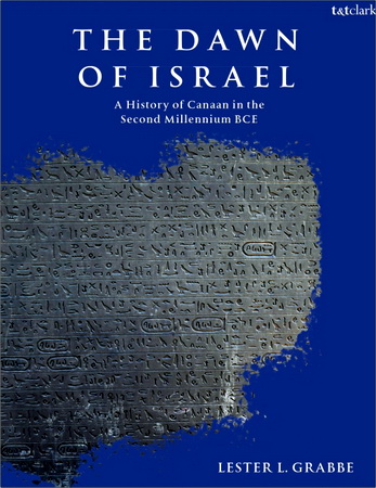 Lester L. Grabbe – The Dawn of Israel