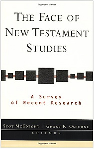 McKnight S., Osborne G. R. The Face of New Testament Studies
