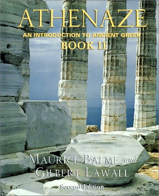 Maurice Balme, Gilbert Lawall – Athenaze – An Introduction to Ancient Greek – Book II