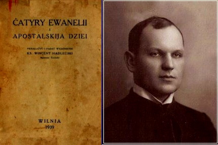 Евангелля і Дзеі Апостолаў у перакладзе ксяндза Вінцэнта Гадлеўскага