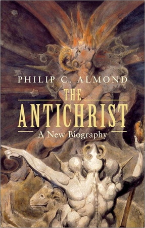 Philip C. Almond – The Antichrist: A New Biography