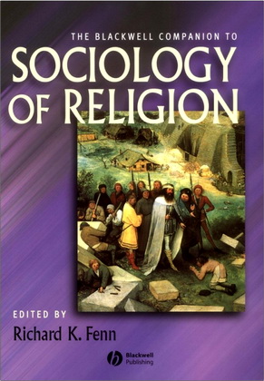 The Blackwell Companion to Sociology of Religion