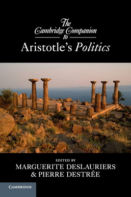 The Cambridge Companion to Aristotle’s Politics