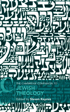 The Cambridge Companion to Jewish Theology