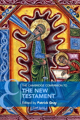 The Cambridge Companion to the New Testament