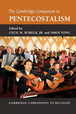 The Cambridge Companion to Pentecostalism