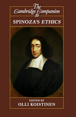 The Cambridge Companion to Spinoza's Ethics