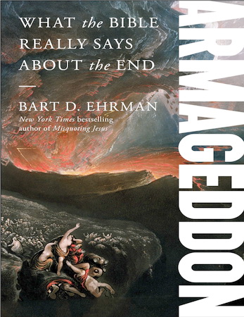 Bart D. Ehrman – Armageddon: What the Bible Really Says about the End