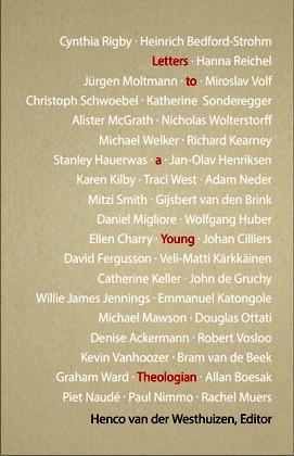 Edited by Henco van der Westhuizen – Letters to a Young Theologian