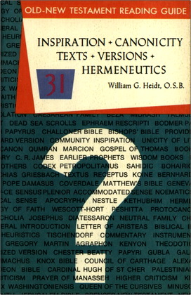 Inspiration, Canonicity, Texts, Versions, Hermeneutics