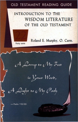 Introduction to the Wisdom Literature of the Old Testament