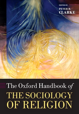 The Oxford Handbook of the Sociology of Religion