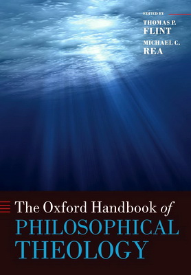 Oxford Handbook of Philosophical Theology