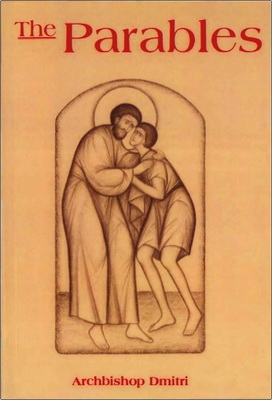 Archbishop Dmitri Royster – The Parables