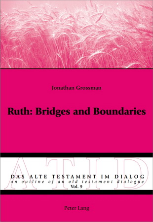 Jonathan Grossman – Ruth - Bridges and Boundaries