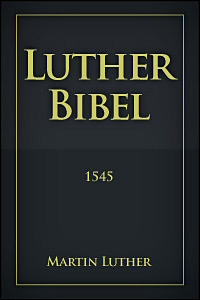 Библия - перевод Лютера - немецкий язык - 1545 - модуль BibleQuote